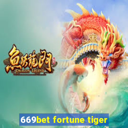 669bet fortune tiger